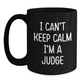 Funny I'm a Judge Christmas Unique Gifts from Men to Female Judges Black Coffee Mug - Main